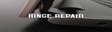 Hinge Repair